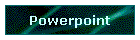 Powerpoint